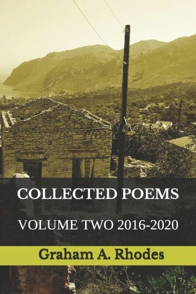 Cover for Graham a Rhodes · The Collected Poems Volume Two (Pocketbok) (2020)