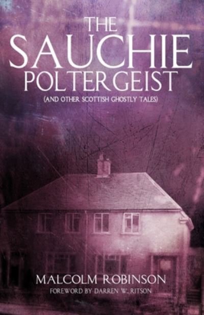 Cover for Malcolm Robinson · The Sauchie Poltergeist (Paperback Book) (2020)