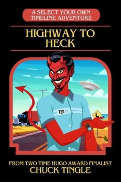 Cover for Chuck Tingle · Highway To Heck (Paperback Book) (2020)
