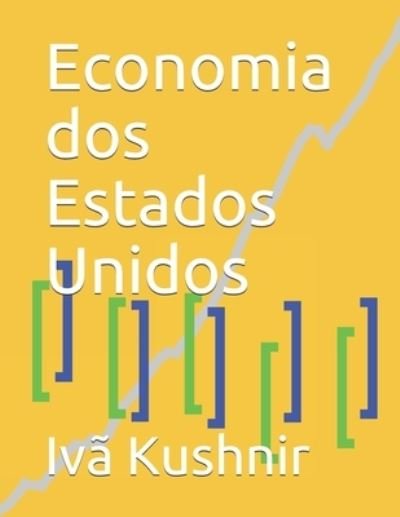 Cover for IVa Kushnir · Economia dos Estados Unidos (Paperback Bog) (2021)