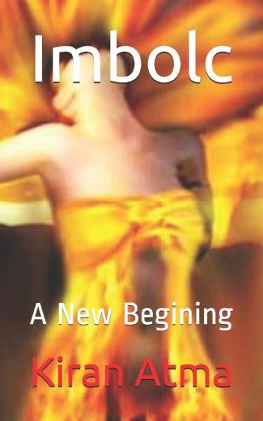 Cover for Jai Krishna Ponnappan · Imbolc: A New Begining - The Pagan Fire Festivals (Paperback Book) (2021)