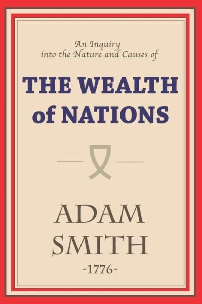 Cover for Adam Smith · An Inquiry into the Nature and Causes of the Wealth of Nations (Paperback Book) (2021)
