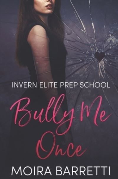 Cover for Moira Barretti · Bully Me Once (Paperback Book) (2021)