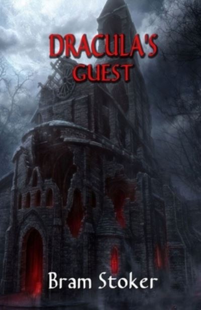 Cover for Bram Stoker · Dracula's Guest Illustrated (N/A) (2021)