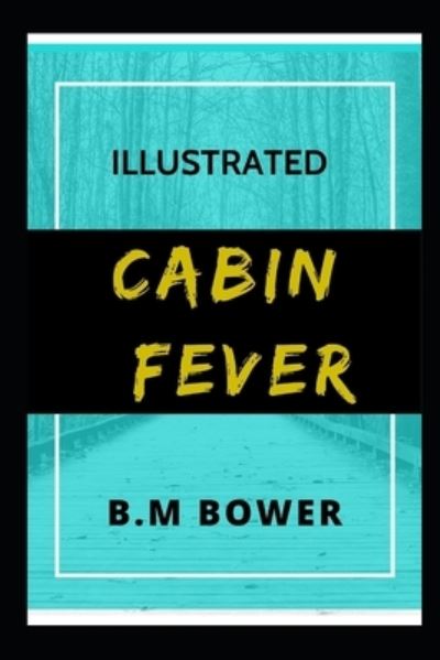 Cover for B M Bower · Cabin Fever (Paperback Book) (2021)