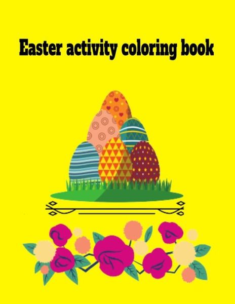 Cover for Donfrancisco Inc · Easter activity coloring book (Paperback Book) (2021)