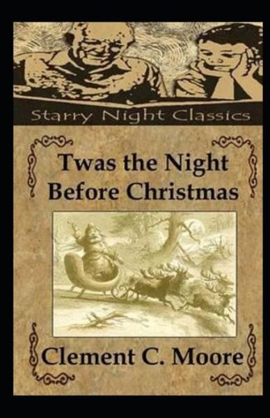 The Night Before Christmas - Clement Clarke Moore - Libros - Independently Published - 9798747091658 - 1 de mayo de 2021