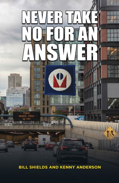 Cover for Bill Shields · Never Take No for an Answer (Hardcover Book) (2024)