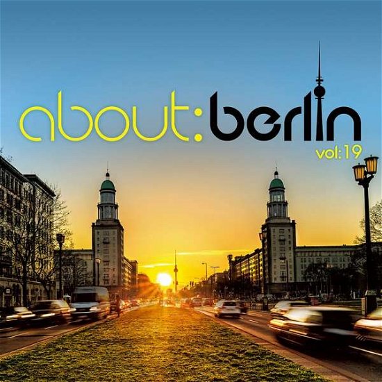 Various Artists - About Berlin Vol.19 - Musiikki - POLYSTAR - 0600753814659 - maanantai 6. tammikuuta 2020
