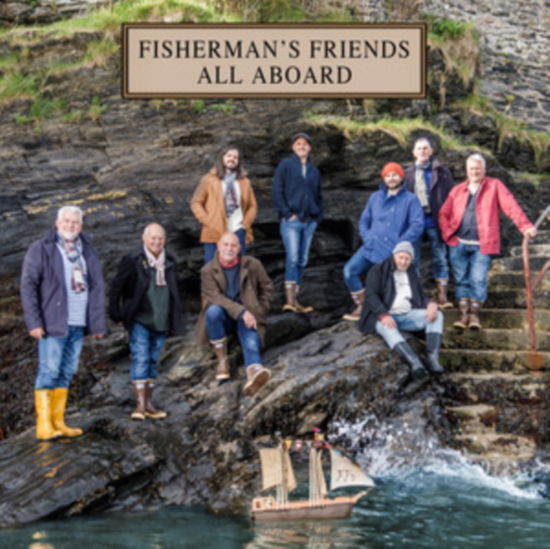 All Aboard - Fishermans Friends - Musique - ISLAND - 0602458917659 - 19 janvier 2024