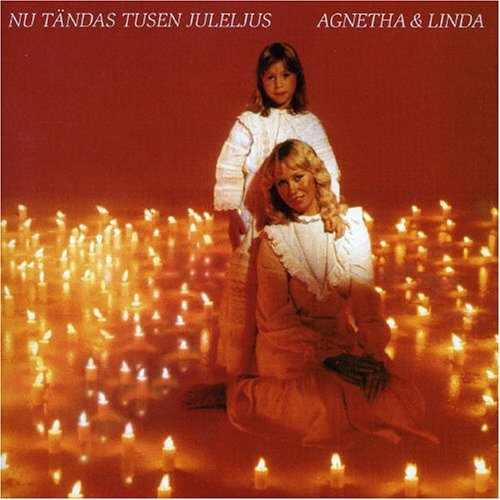 Cover for Linda Ulvaeus Agnetha Fältskog · Nu Tändas Tusen Juleljus (CD) [Remastered edition] (2005)