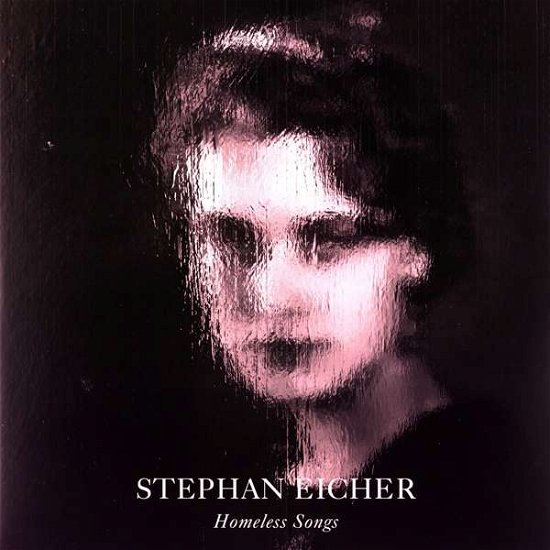 Cover for Stephan Eicher · Homeless Songs (LP) (2019)