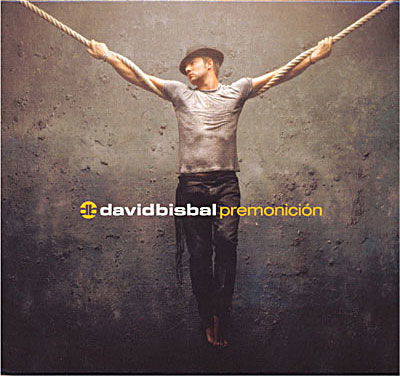 Premonicion - David Bisbal - Movies - UNIVERSAL - 0602517078659 - October 9, 2006