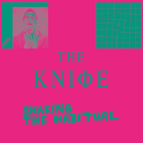 Shaking the Habitual - The Knife - Musiikki - RABID - 0602537290659 - maanantai 8. huhtikuuta 2013