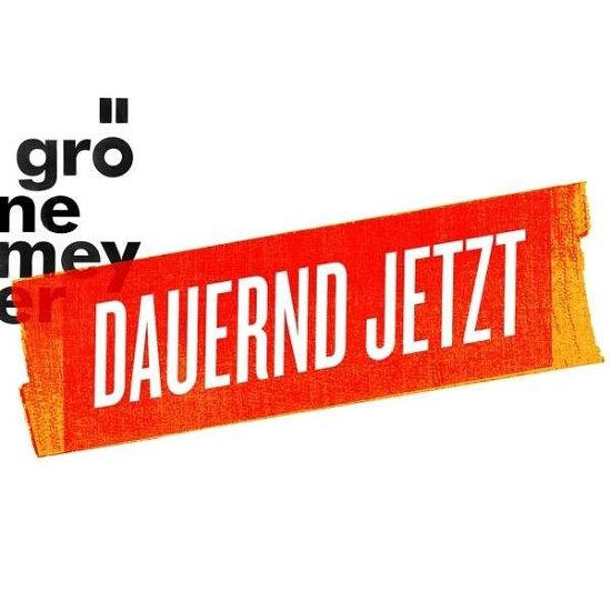 Cover for Herbert Gronemeyer · Dauernd Jetzt (CD) (2014)
