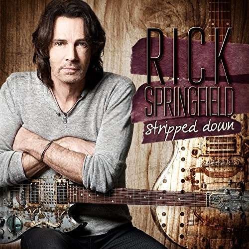 Cover for Rick Springfield · Stripped Down (CD) (2015)