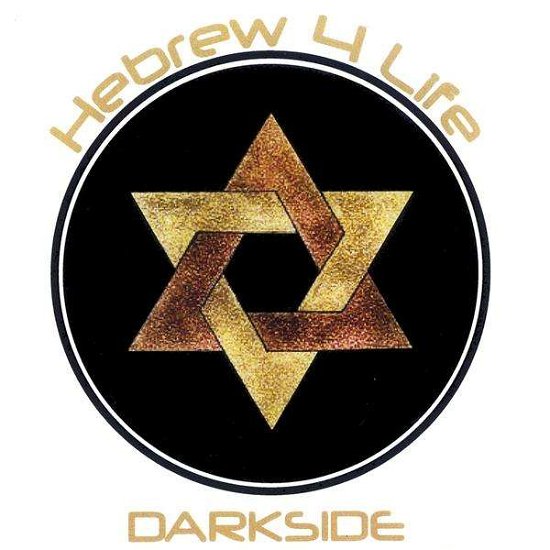 Cover for Darkside · Hebrew 4 Life (CD) (2009)