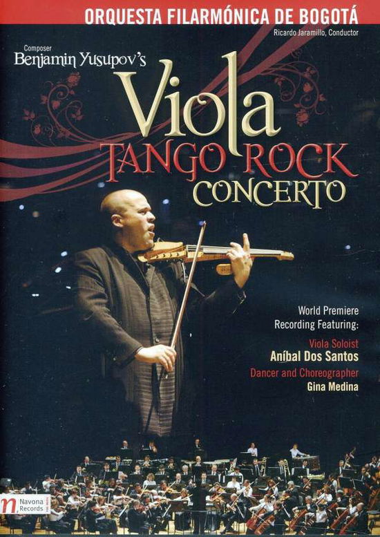 Viola Tango Rock Concerto - Yusopov / Orquesta Filarmonica De Bogota / Medina - Movies - NVA - 0896931000659 - November 15, 2011