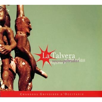 Cover for Talvera (La) · Cancons Et Pebradas (CD) (2011)