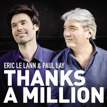 Thanks A Million - Lann, Eric Le & Paul Lay - Musik - L'AUTRE - 3521383447659 - 4. oktober 2018