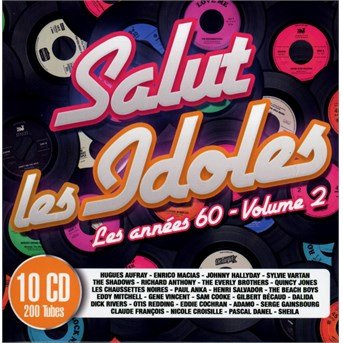 Cover for Salut Les Idoles - 200 Tubes De Annees 60 (CD) (2019)