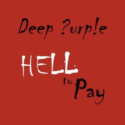 Cover for Deep Purple · Hell to Pay (7&quot;) [Limited edition] (2013)