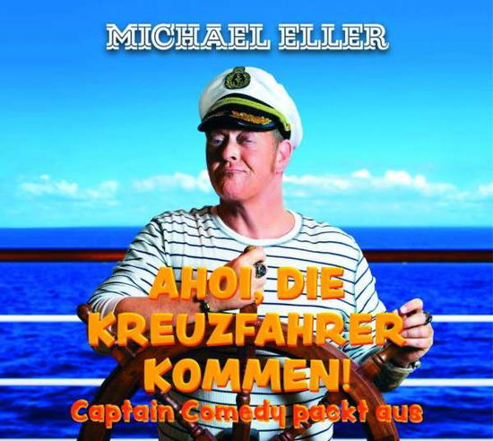 Cover for Eller · Ahoi, die Kreuzfahrer kommen,CD (Book)