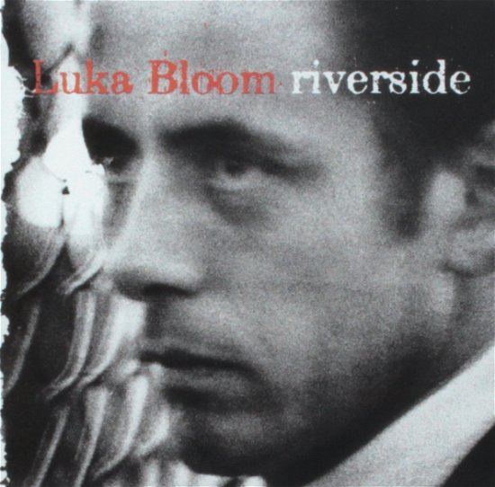 Cover for Luka Bloom · Riverside (CD) [Limited edition] (2016)