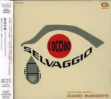 Cover for Gianni Marchetti · L'occhio Selvaggio (CD) [Limited edition] (2007)