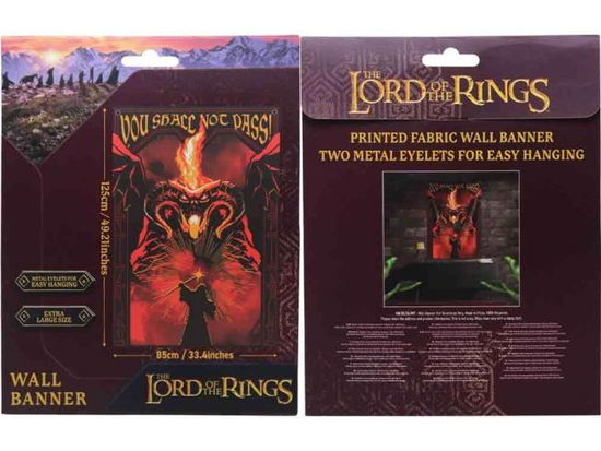 Lord Of The Rings Wall Banner You Shall Not Pass! 125 X 85 Cm - The Lord Of The Rings - Books - - 5060948295659 -
