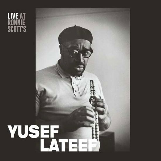 Live at Ronnie Scott's 15th January 1966 - Yusef Lateef - Musik - Gearbox Records - 5065001717659 - 30 mars 2018