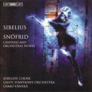 Snofried / Overture / Coronation Cantata / Oma Maa - Sibelius / Vanska / Lahti So / Ekblad - Musiikki - BIS - 7318590012659 - tiistai 26. lokakuuta 2004