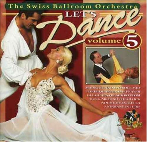 Lets Dance Vol.5 - Swiss Ballroom Orchestra - Musik - LET'S DANCE - 8712177021659 - 14. december 2020