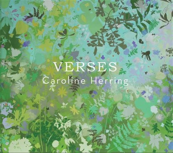 Verses - Caroline Herring - Musiikki - Continental Song City - 8713762011659 - perjantai 6. syyskuuta 2019