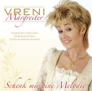 Schenk Mir Eine Melodie - Vreni Margreiter - Musik - MCP - 9002986705659 - 8 maj 2009