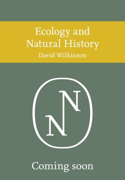 Cover for David Wilkinson · Ecology and Natural History - Collins New Naturalist Library (Paperback Book) (2021)