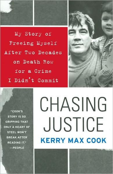 Chasing Justice: My Story of Freeing Mys - Kerry Max Cook - Książki - LIGHTNING SOURCE UK LTD - 9780060574659 - 11 marca 2008