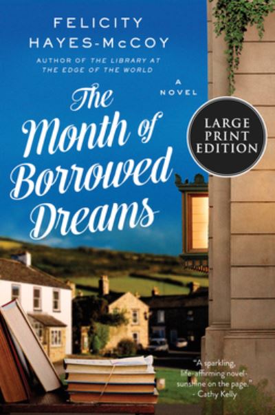 Cover for Felicity Hayes-McCoy · The Month of Borrowed Dreams: A Novel - Finfarran Peninsula (Paperback Book) (2021)