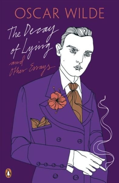 Cover for Oscar Wilde · The Decay of Lying: And Other Essays (Taschenbuch) (2010)
