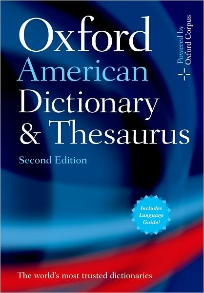 Cover for Oxford Languages · Oxford American Dictionary &amp; Thesaurus, 2e (Hardcover Book) [2 Revised edition] (2009)