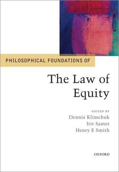 Cover for Philosophical Foundations of the Law of Equity - Philosophical Foundations of Law (Inbunden Bok) (2020)