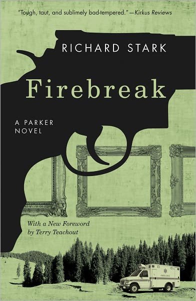 Cover for Richard Stark · Firebreak (Taschenbuch) (2011)