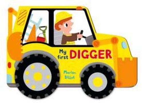 Cover for Marion Billet · Whizzy Wheels: Digger (Hardcover Book) [Illustrated edition] (2013)