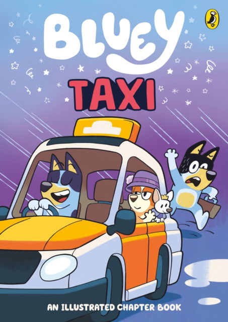 Cover for Bluey · Bluey: Taxi: An Illustrated Chapter Book - Bluey (Paperback Book) (2025)