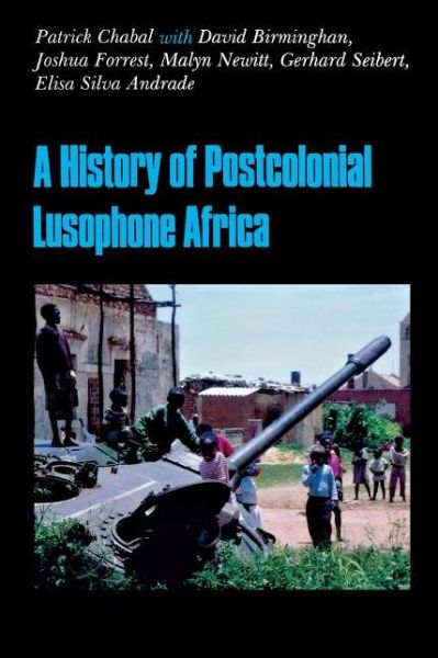 Cover for Patrick Chabal · A History of Postcolonial Lusophone Africa (Paperback Book) (2002)