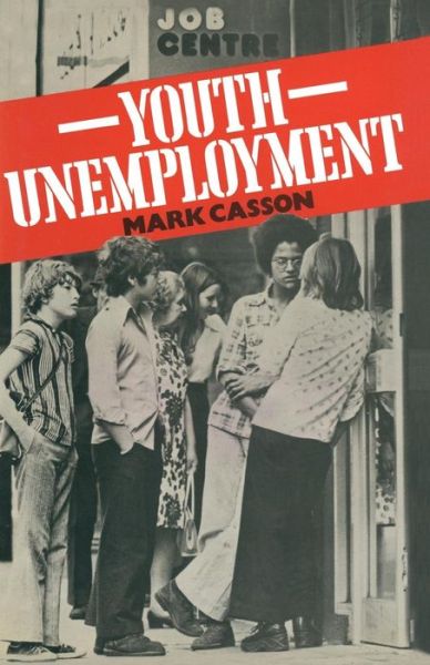 Mark Casson · Youth Unemployment (Paperback Book) [1979 edition] (1979)