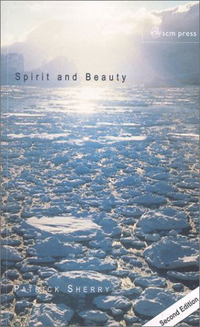 Cover for Patrick Sherry · Spirit and Beauty: an Introduction to Theological Aesthetics (Paperback Book) [2nd edition] (2002)