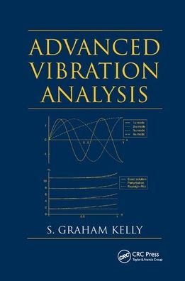 Cover for S. Graham Kelly · Advanced Vibration Analysis (Paperback Book) (2019)