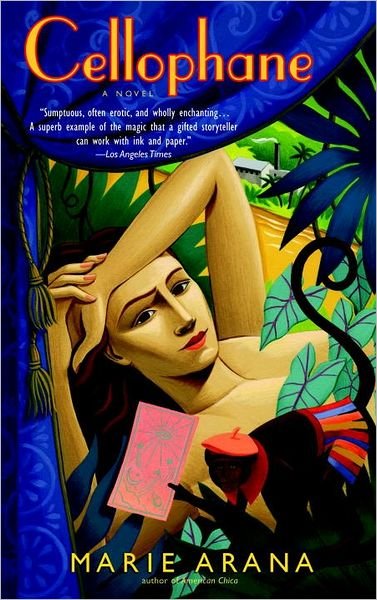 Cover for Marie Arana · Cellophane (Pocketbok) [Reprint edition] (2007)