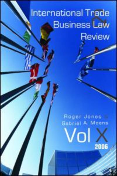 Cover for Roger Jones · International Trade and Business Law Review: Volume X (Paperback Book) (2006)